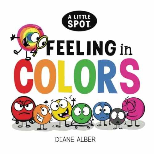 A Little SPOT Feeling in COLORS – Paperback, by Alber Diane – Very Good