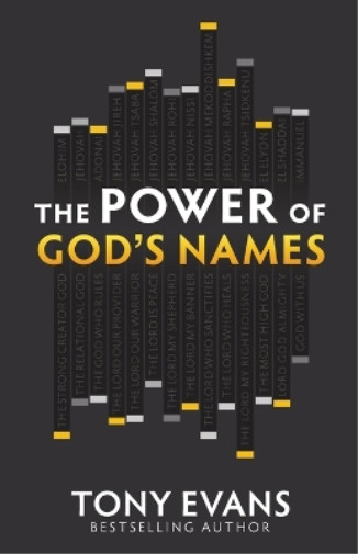 Tony Evans The Power of God’s Names (Paperback) Names of God Series (UK IMPORT)