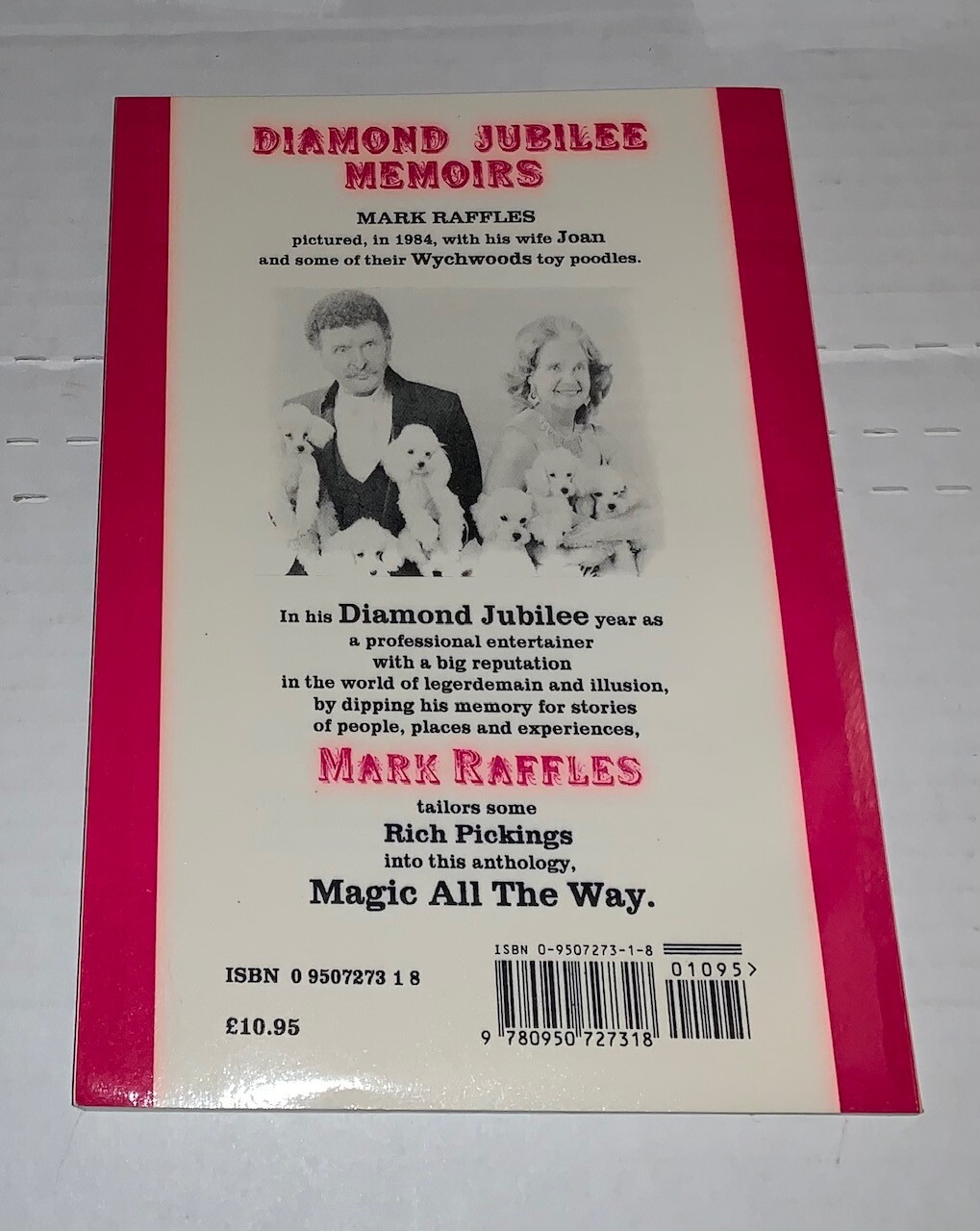 Diamond Jubilee Memoirs: Magic All the Way Mark Raffles 1997 Pickpocket