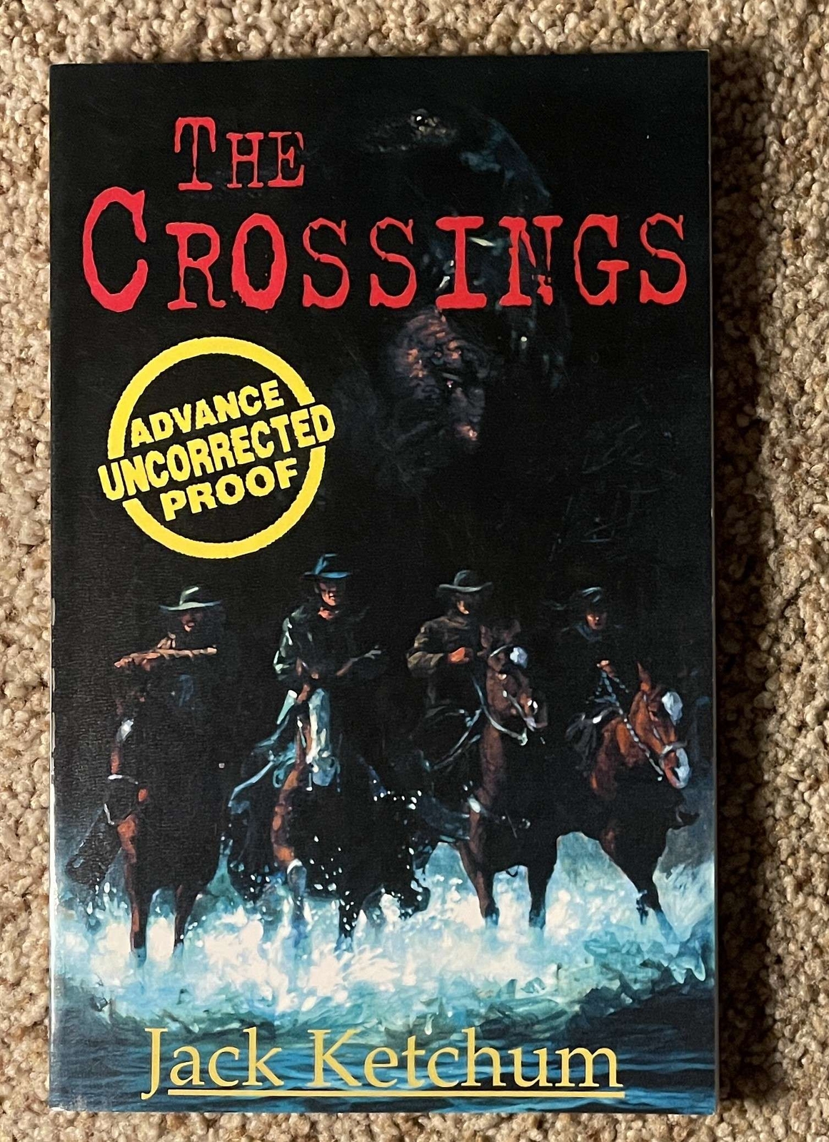 The Crossings by Jack Ketchum ARC – Advanced Review Copy / Proof Unsigned
