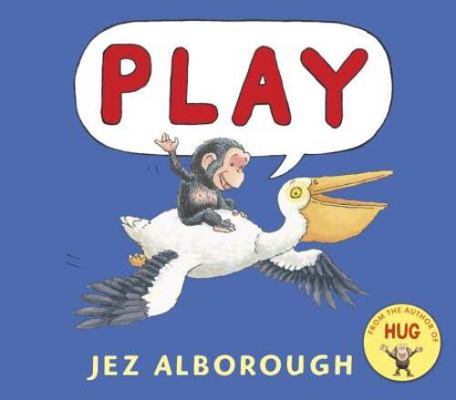 Play – Hardcover By Alborough, Jez – GOOD