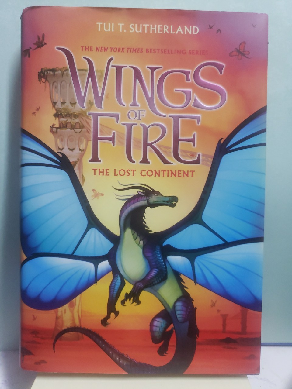 Wings of Fire Book 11 The Lost Continent Tui T Sutherland Hardcover Dragons