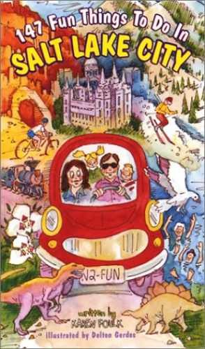 147 Fun Things to do in Salt Lake City – Paperback, by Foulk Karen – Very Good