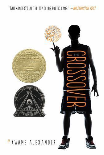 The Crossover: A Newbery Award Winner by Alexander, Kwame