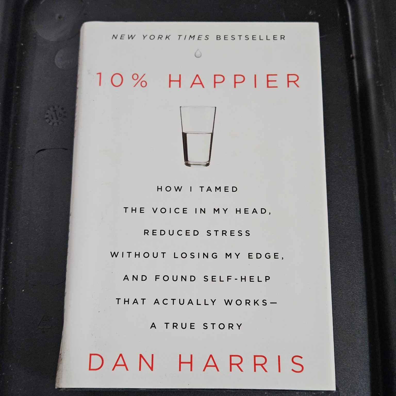 10% Happier Dan Harris 2014 First Edition Meditation Self-Help HarperCollins