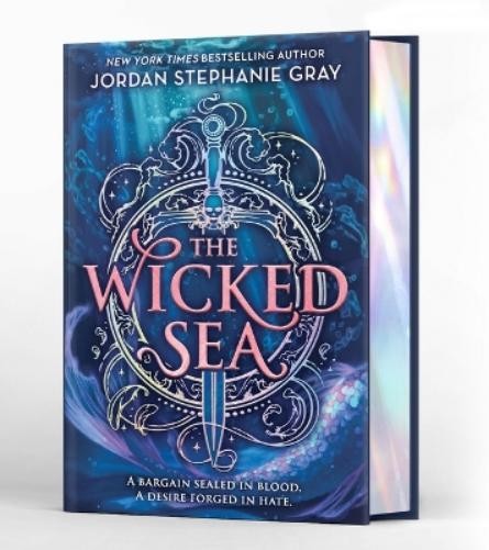 Jordan Stephanie Gray The Wicked Sea (Deluxe Limited Edition) (Hardback)