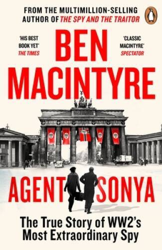 Agent Sonya: From the bestselling author of The Spy and The Traitor – GOOD