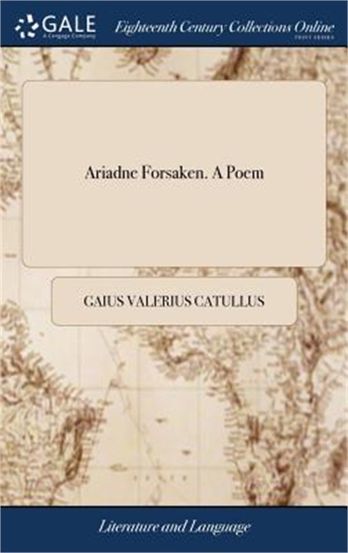 Ariadne Forsaken. A Poem (Hardback or Cased Book)