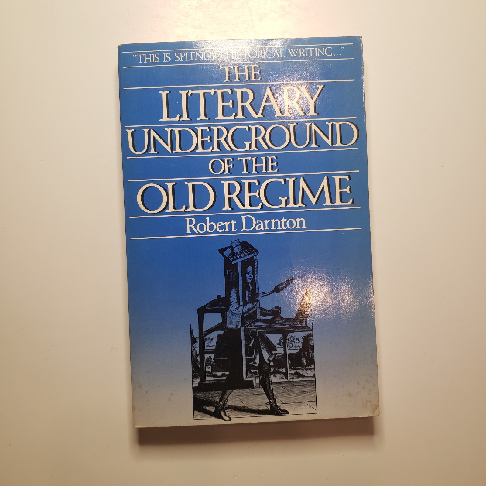 Literary Underground Of The Old Regime Counterculture Spies Robert Darnton Vtg