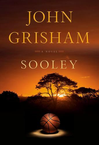FIRST EDITION Sooley: A Novel by John Grisham (2021, Hardcover)