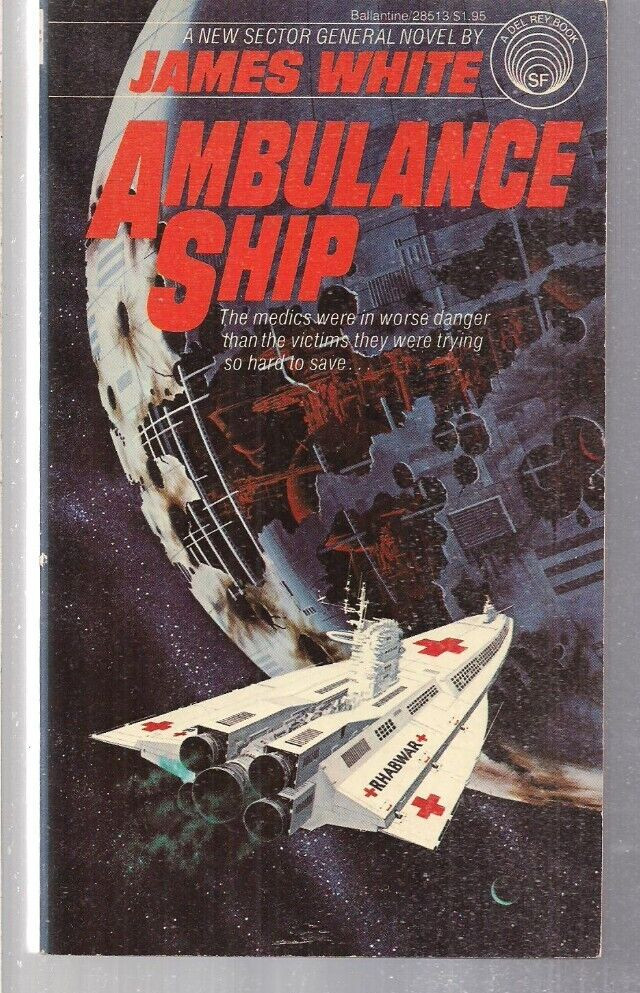Ambulance Ship 28513 Del Rey 1979 1st James White Cvr Dean Ellis