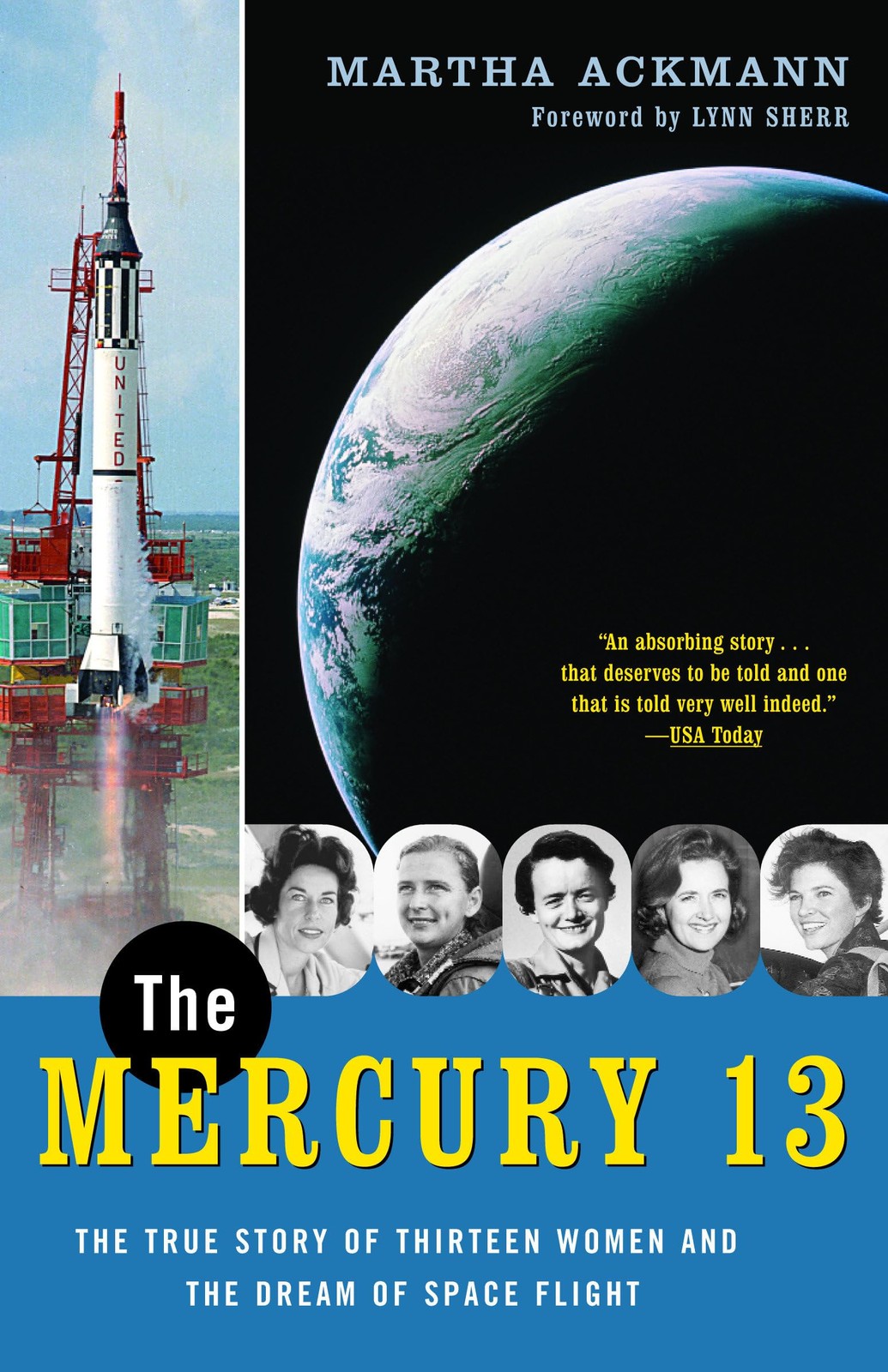 The Mercury 13: The True Story of Thirteen Women and the Dream of Space Flig…