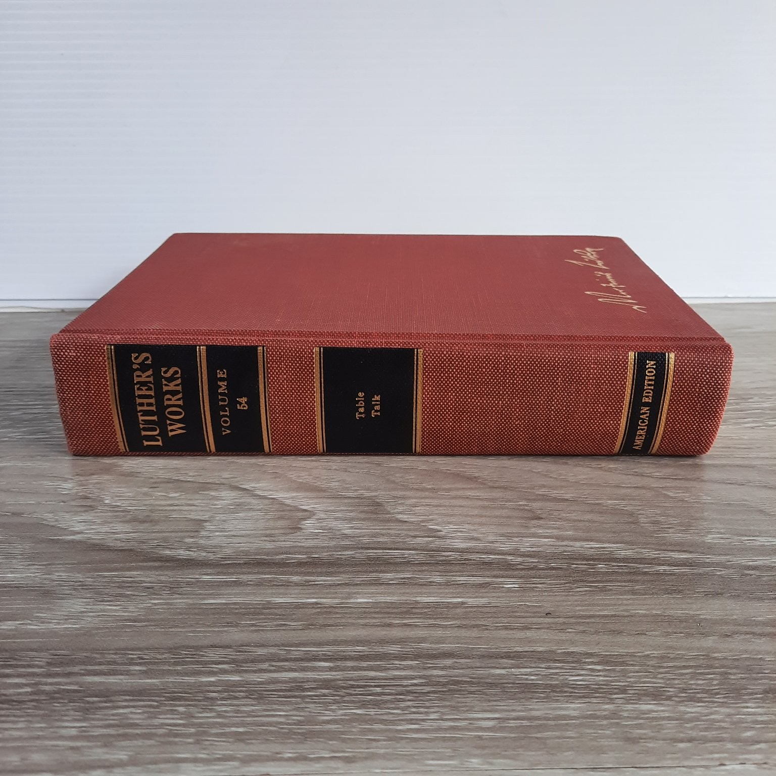 Luther’s Works Table Talk Martin Luther 1967 American Edition Vol 54 Fortress