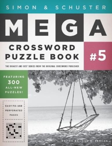 John M. Samson Simon & Schuster Mega Crossword Puzzle Book #5 (Paperback)