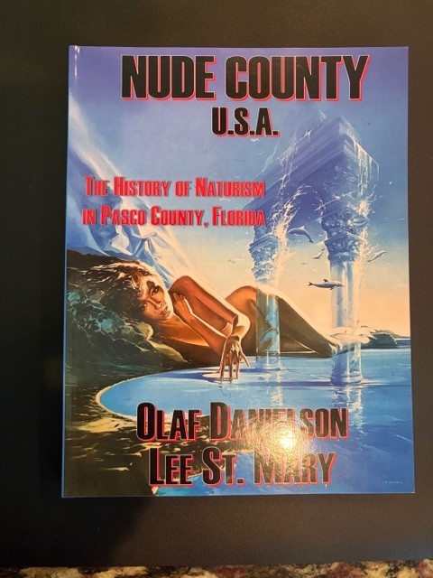 Nudist / naturist history book of Pasco County, Florida