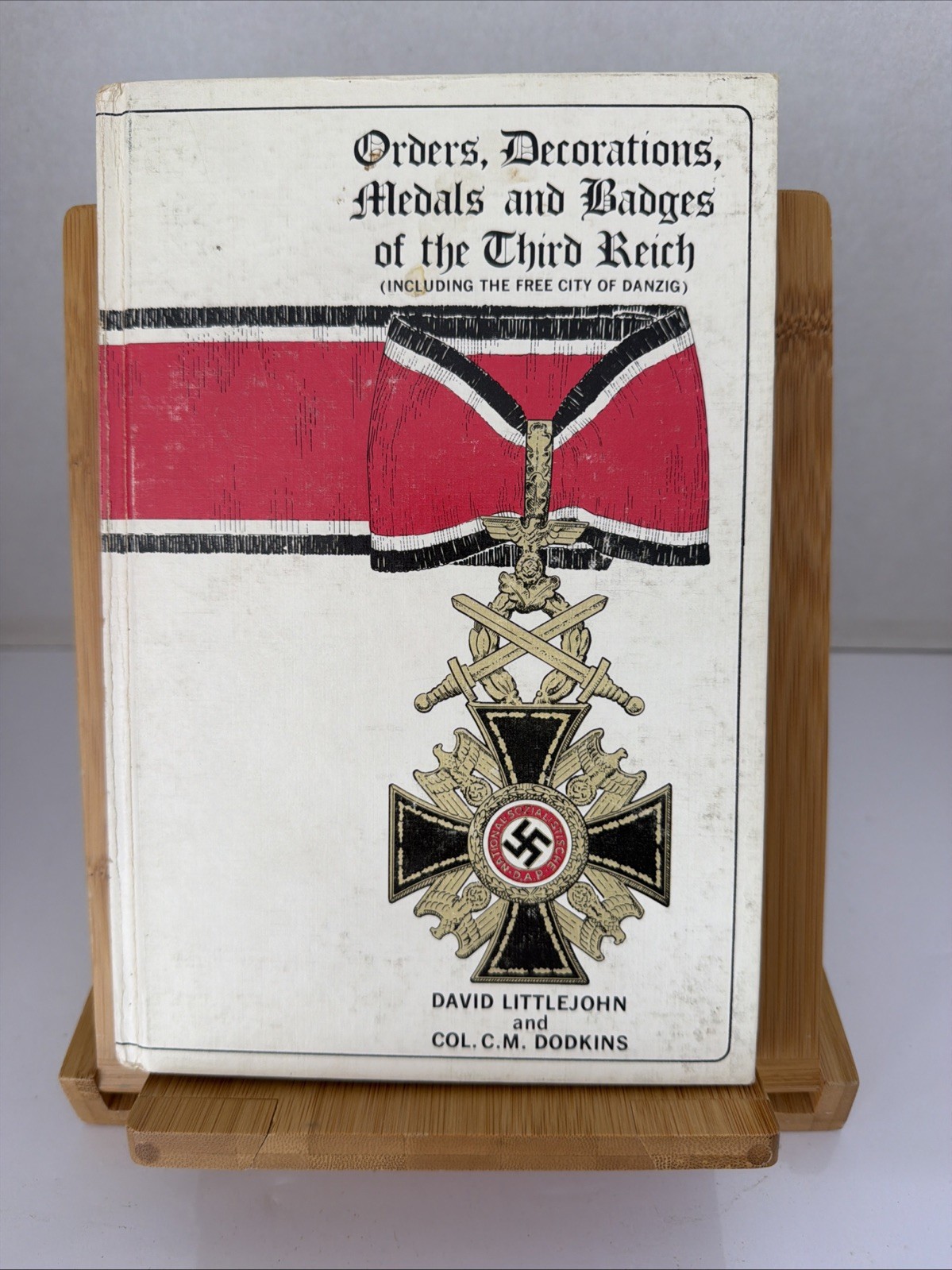 Orders Decorations Medals and Badges of the Third Reich Book Littlejohn Dodkins