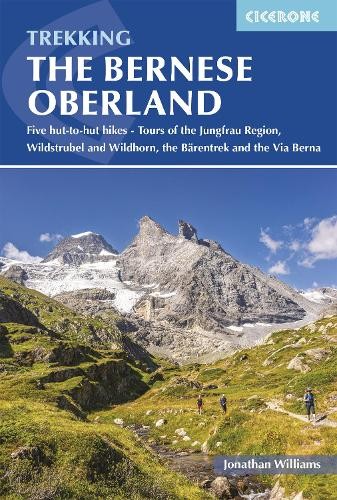 Jonathan Williams Trekking in the Bernese Oberland (Paperback)