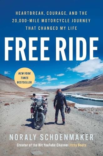 Free Ride: Heartbreak, Courage, and…, Schoenmaker, No