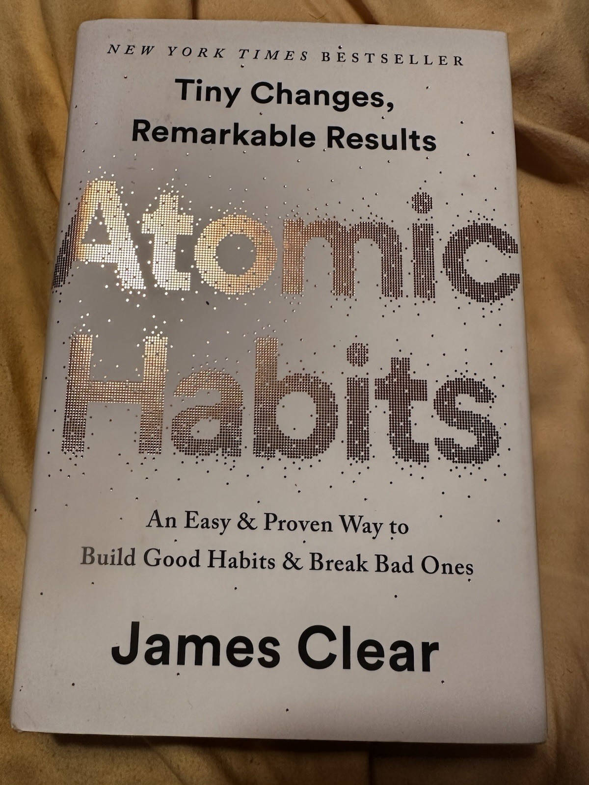 Atomic Habits James Clear Book Build Good Habits Break Bad Ones Self Improvement