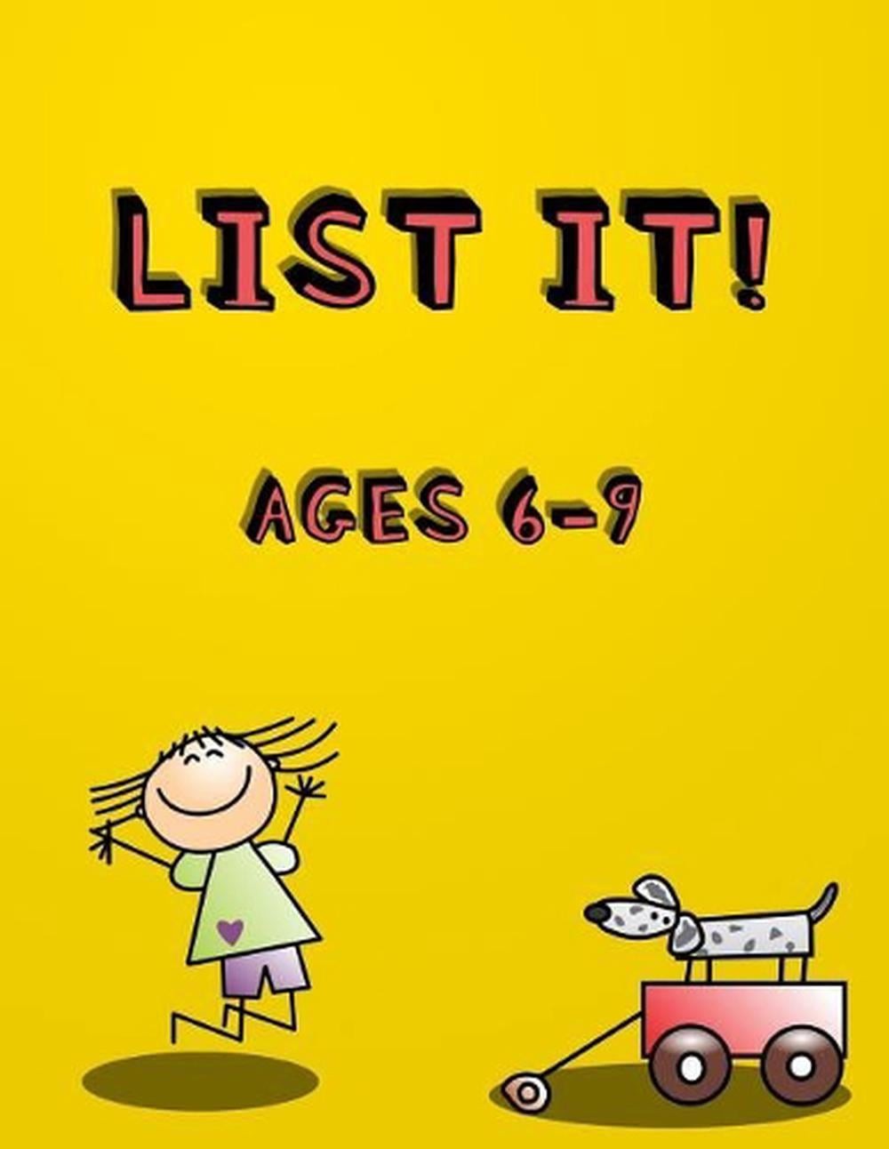 List It! Ages 6-9: Fun listing activity book for young children aged 6-9 Brain d