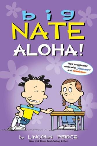 Big Nate: Aloha! (Volume 25) – Paperback By Peirce, Lincoln – VERY GOOD