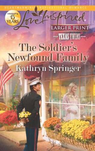 The Soldiers Newfound Family (Love Inspired Large Print) – GOOD