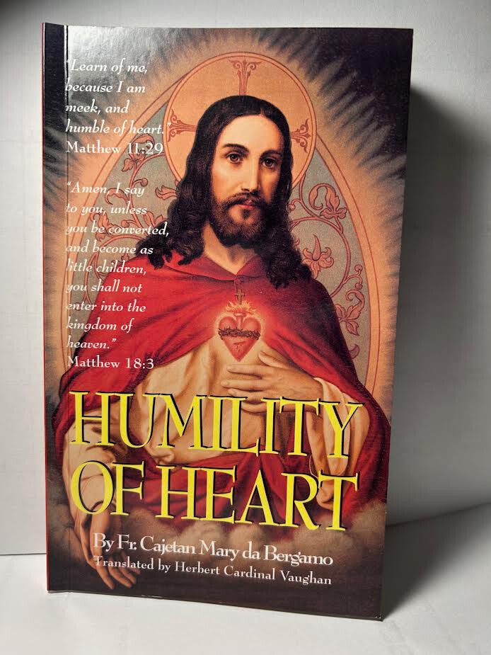 Humility of Heart (NEW) $10