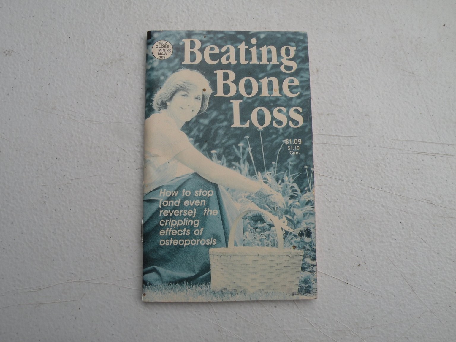 Beating Bone Loss Cal Orey 1998 Osteoporosis Health Globe Mini Mag