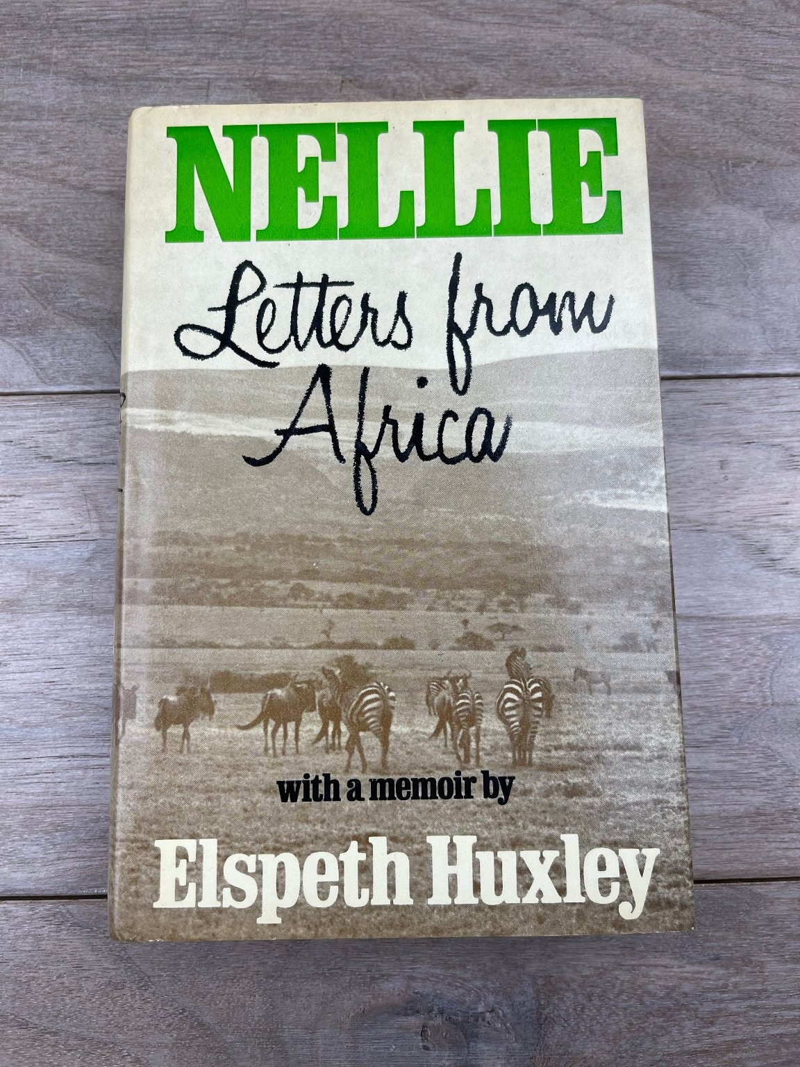 Nellie Letters from Africa Elspeth Huxley 1980 Memoir Weidenfeld