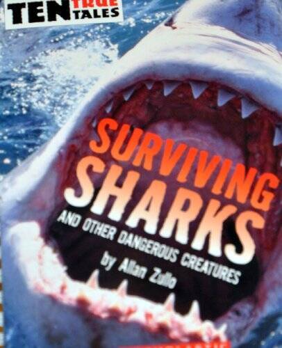 Surviving Sharks and Other Dangerous Creatures – Paperback – VERY GOOD