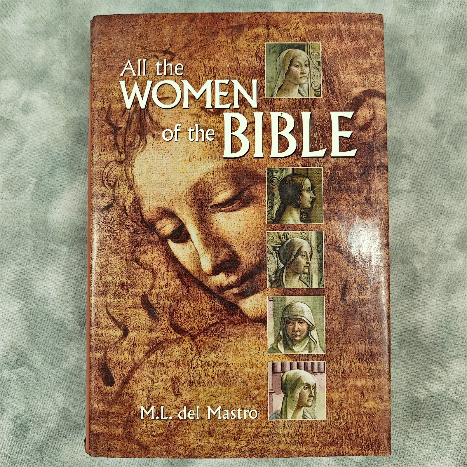 📚 All the Women of the Bible by M.L. del Mastro (2006) Hardcover
