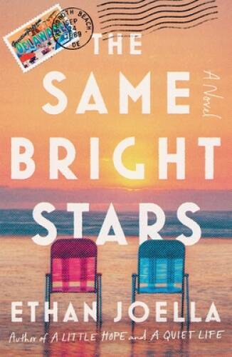 The Same Bright Stars: A Novel – Hardcover By Joella, Ethan – VERY GOOD