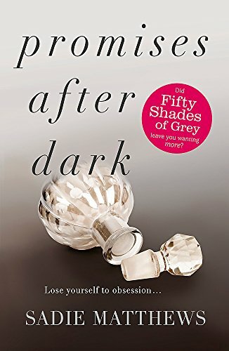 Promises After Dark (After Dark Book 3): After Dark Book T… by Matthews, Sadie