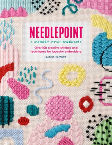 Needlepoint: A Modern Stitch Directory: Over 100 creative stitches a – VERY GOOD