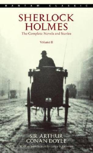Sherlock Holmes: The Complete Novels and Stories, Volume II (Bantam C – GOOD