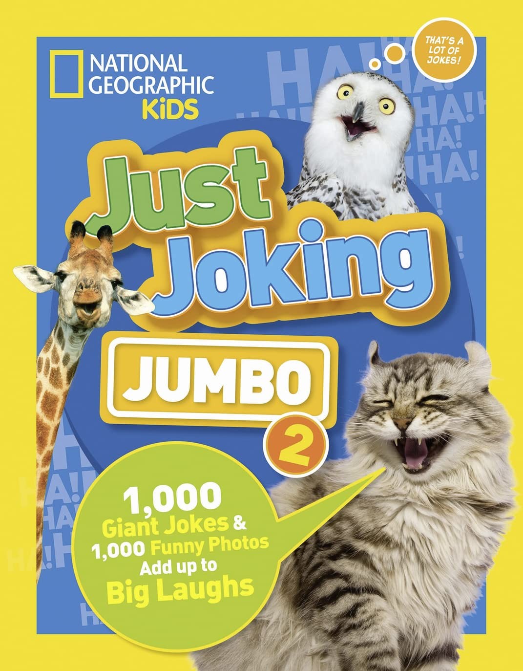 National Geographic Kids Just Joking Jumbo 2: 1,000 Giant Jokes & 1,000 Funn…