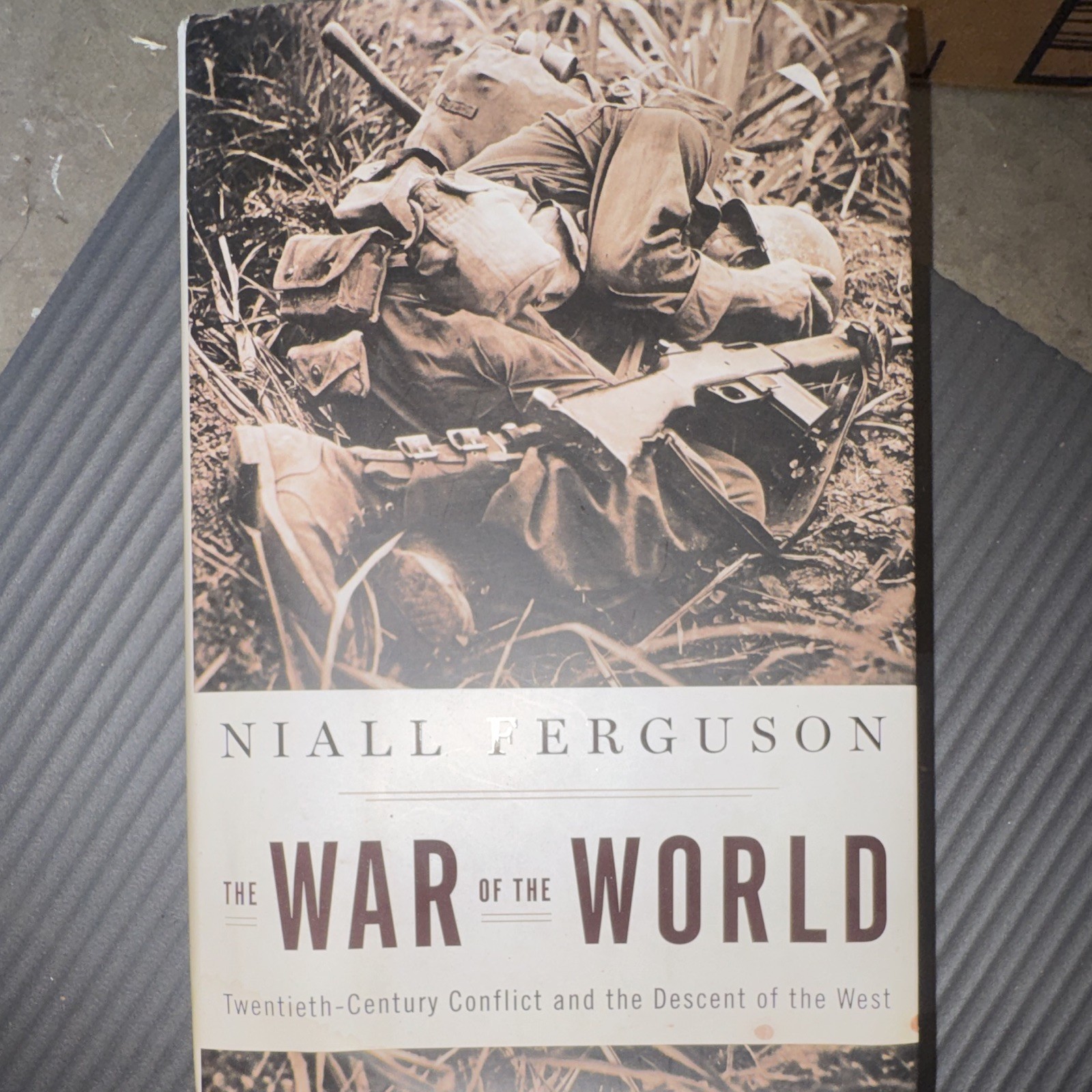 The War of the World Hardcover w/ Dust Jacket by Niall Ferguson History