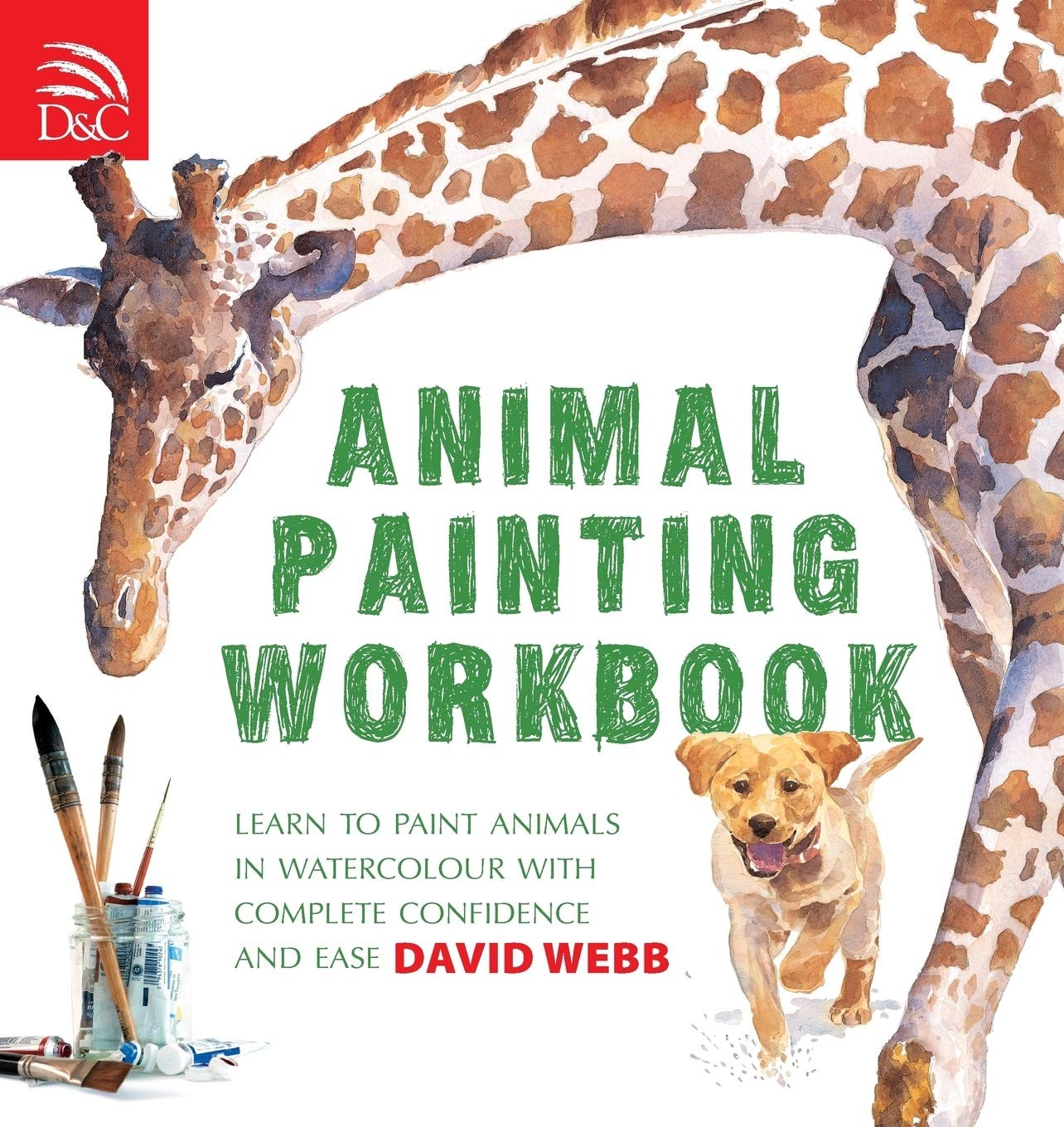 Animal Painting Workbook: Learn to Paint Animals in Watercolour with Complet…