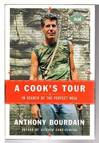 A Cook’s Tour: In Search of the – Paperback, by Bourdain Anthony – Acceptable n