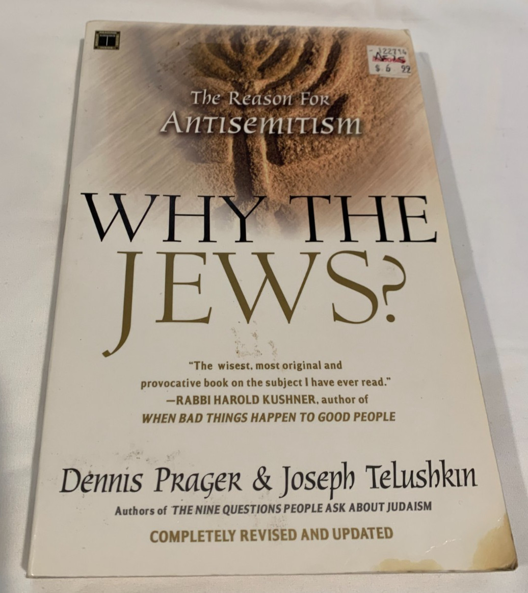 Why the Jews? The Reason for Antisemitism by Dennis Prager and Joseph…