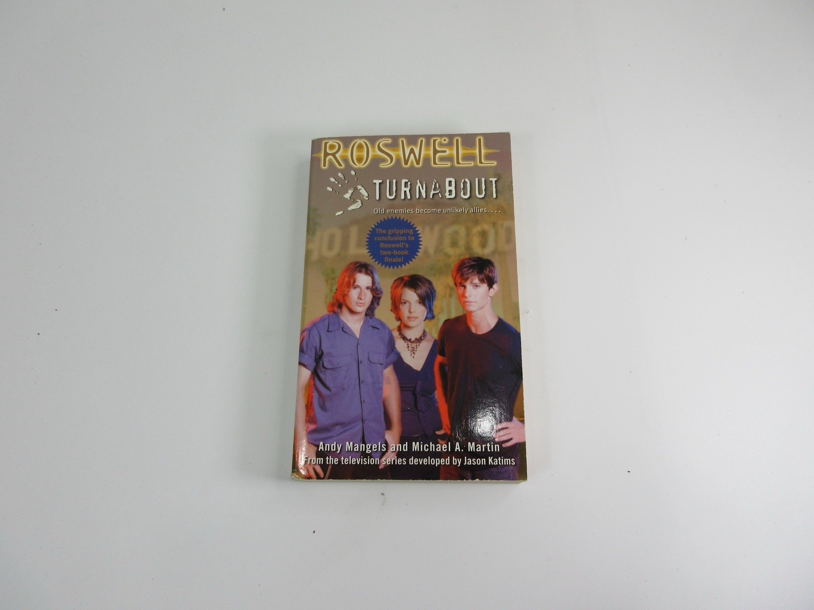 Roswell TURNABOUT – Mangels Martin FINE Simon Pulse 1st Printing