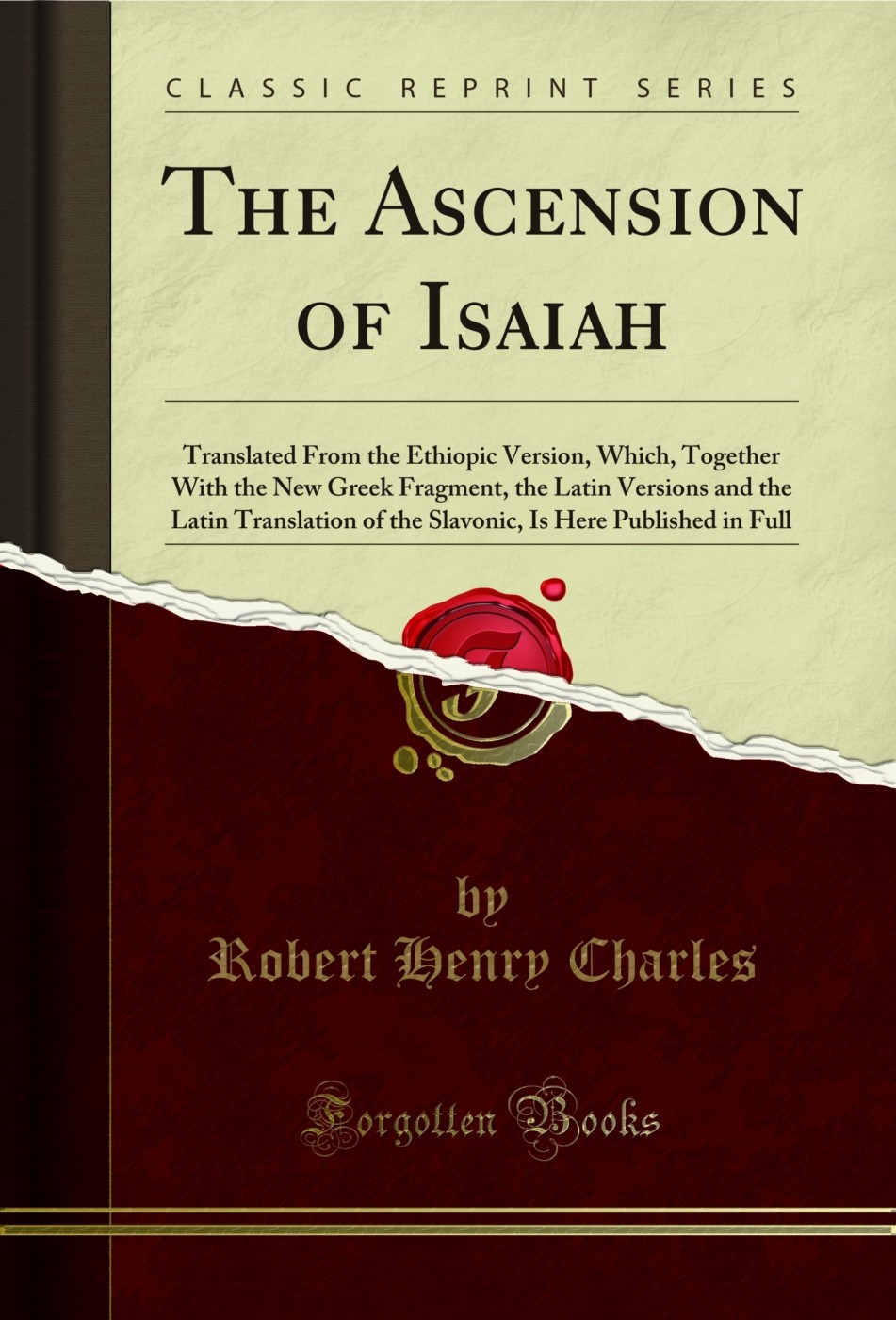 The Ascension of Isaiah (Classic Reprint)