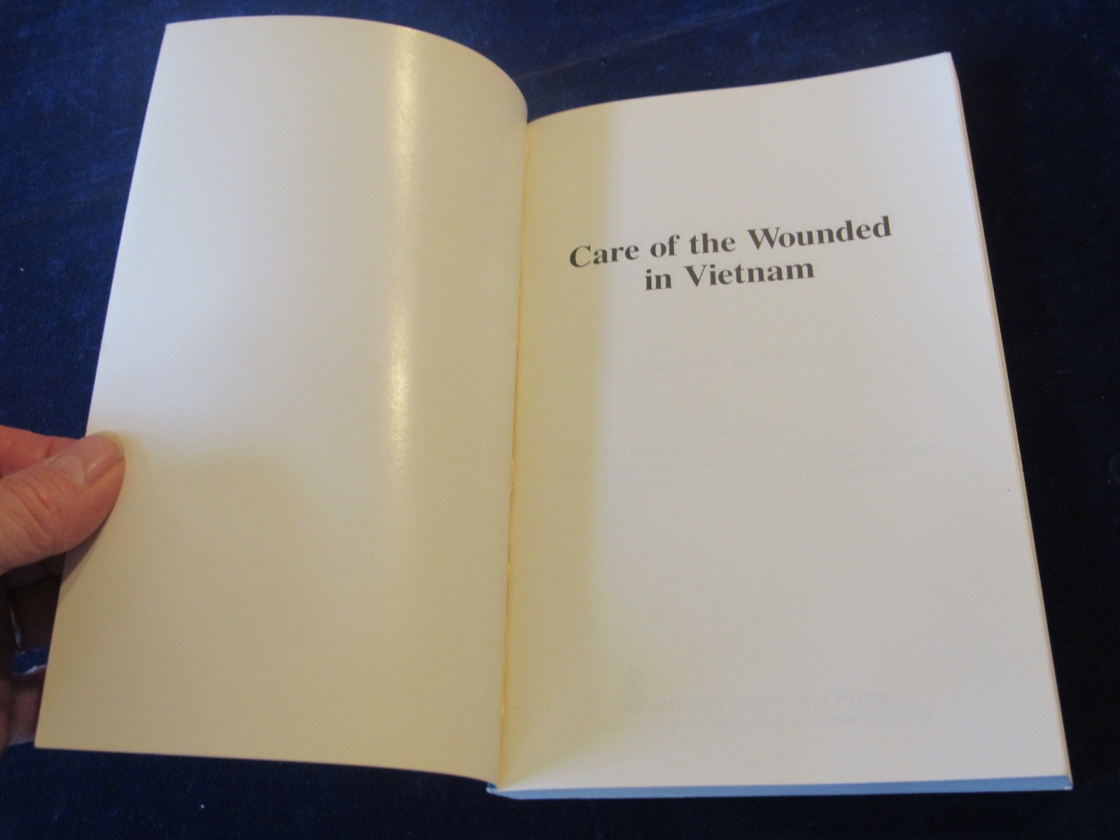 Care Of The Wounded In Vietnam (War) Robert Hardaway 1988 Softcover Book J11