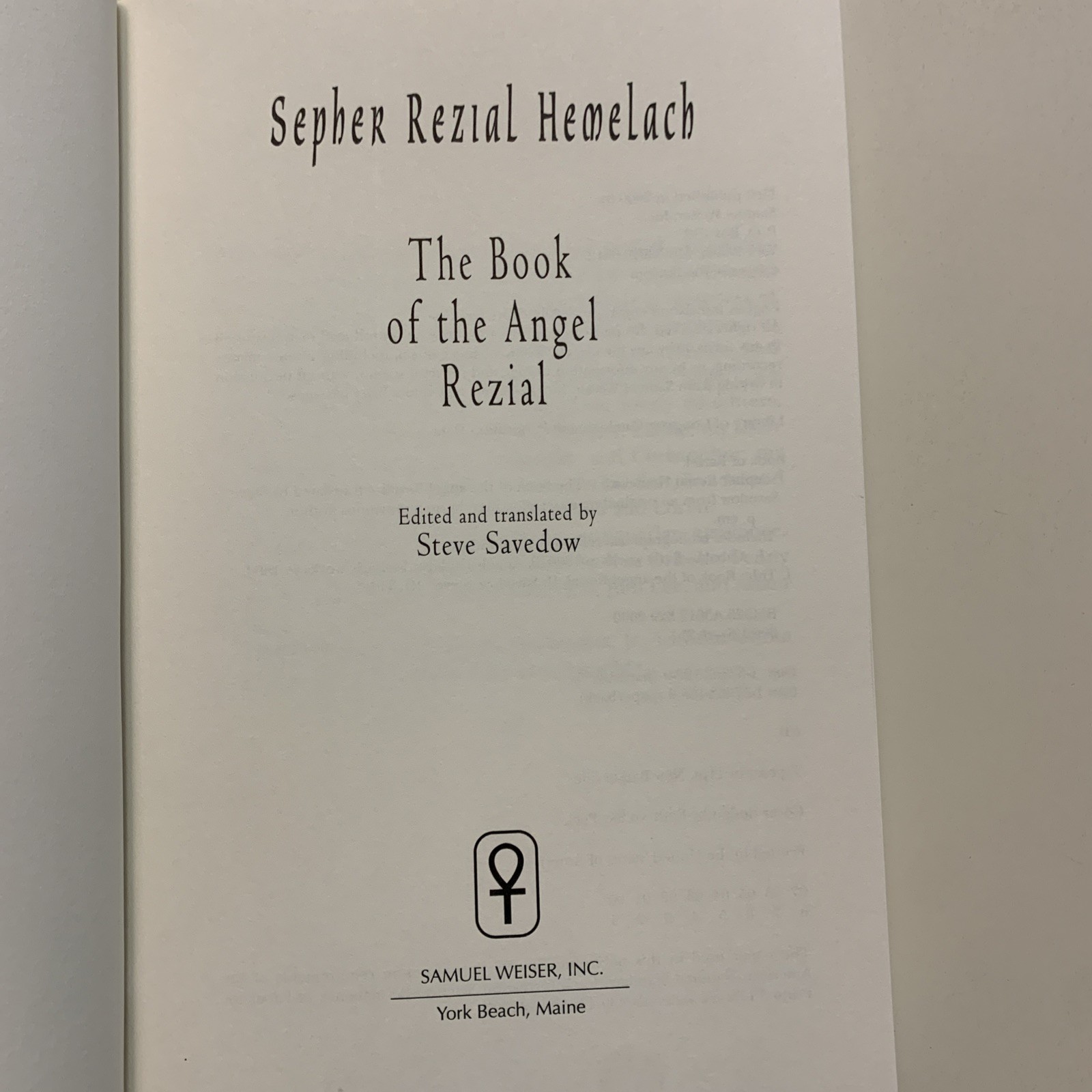 Sepher Rezial Hemelach : The Book of the Angel Rezial by Steve Savedow 1st Ed PB