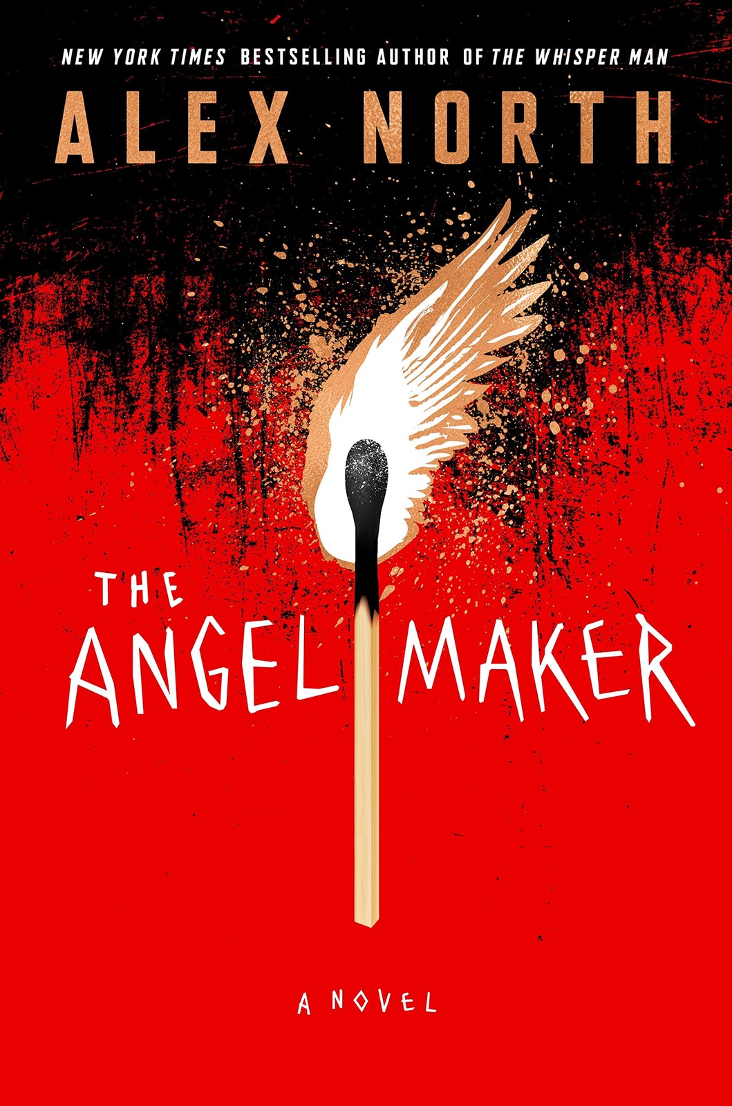 The Angel Maker: A Novel – North, Alex – Good – See condition notes