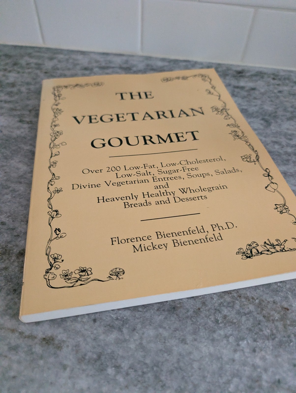 The Vegetarian Gourmet, by Florence Bienenfeld, PhD