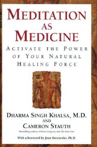Meditation as Medicine: Activate the Power of Your Natural Healing Force – GOOD
