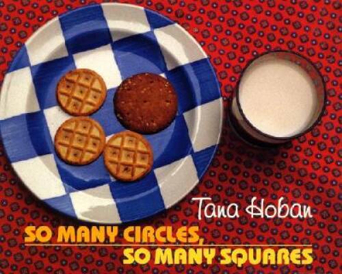 So Many Circles, So Many Squares – Hardcover By Hoban, Tana – VERY GOOD