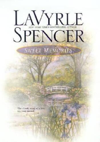 Sweet Memories (Spencer, Lavyrle) – Hardcover By Spencer, Lavyrle – VERY GOOD