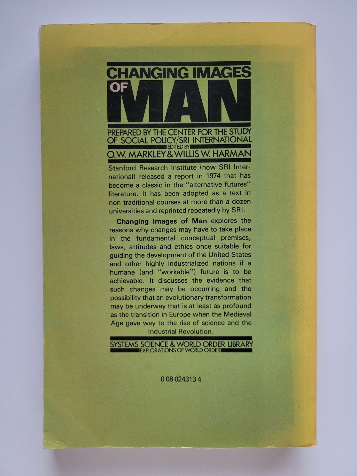 1982 CHANGING FACES OF MAN 1ST EDITION O.W. MARKLEY HARMAN PAPERBACK RARE ORIG